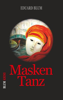 Masken Tanz - Roman aus dem Mittelalter