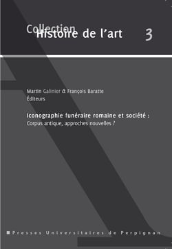 Iconographie funéraire romaine et société - Corpus antique, approches nouvelles ?