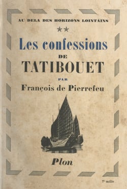 Au delà des horizons lointains (2). Les confessions de Tatibouet - Avec 14 gravures hors texte et 2 cartes dans le texte