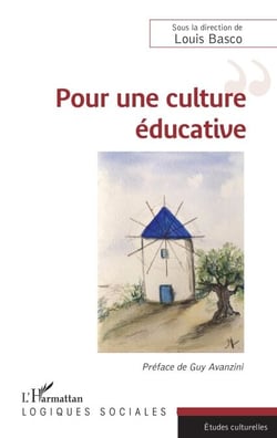 Pour une culture éducative - Préface de Guy Avanzini