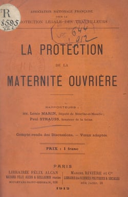 La protection de la maternité ouvrière - Compte rendu des discussions. Vœux adoptés