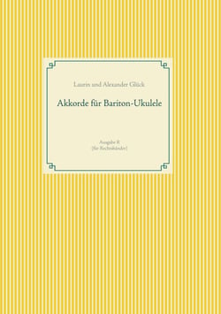 Akkorde für Bariton-Ukulele (G-Stimmung) - Tabs, Grifftabellen. Ausgabe R für Rechtshänder