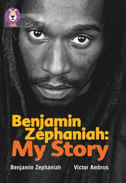 Benjamin Zephaniah: My Story - Band 17/Diamond