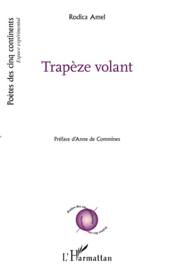 Trapèze volant - Préface d'Anne de Commines