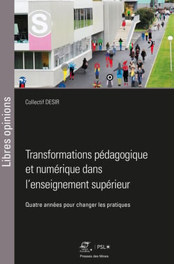 Transformations pédagogique et numérique dans l'enseignement supérieur - Quatre années pour changer les pratiques