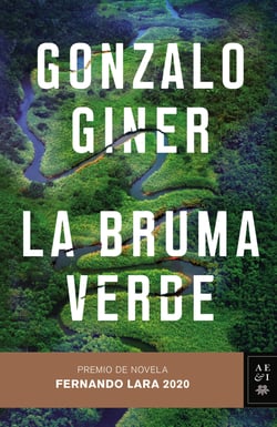La bruma verde - Premio de Novela Fernando Lara 2020