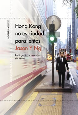Hong Kong no es ciudad para lentos - Radiografía de una urbe sin frenos