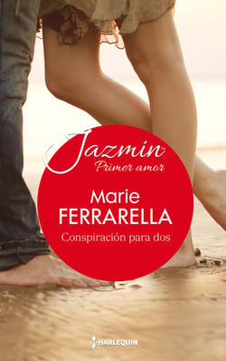 Conspiración para dos - El mejor regalo para San Valentín, una novela de Harlequin