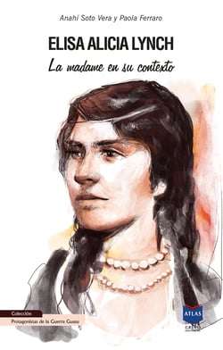 Elisa Alicia Lynch - La madame en su contexto