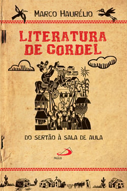 Literatura de Cordel - Do sertão à sala de aula