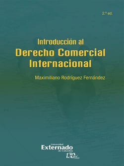 Introducción al derecho comercial internacional (2ª edición)