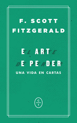 El arte de perder - Una vida en cartas