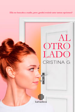 Al otro lado - Ella no buscaba a nadie, pero ¿podrá resistir ante tantas opciones?