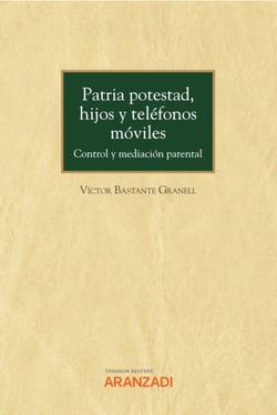 Patria potestad, hijos y teléfonos móviles - Control y mediación parental