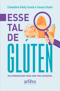 Esse Tal de Glúten - Um Aprendizado para uma Vida Saudável