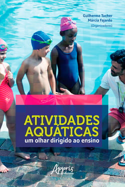 Atividades Aquáticas: Um Olhar Dirigido ao Ensino