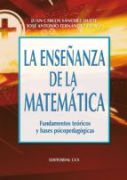 La enseñanza de la matemática - Fundamentos teóricos y bases psicopedagógicas
