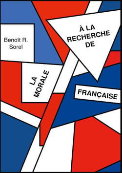 A la recherche de la morale francaise