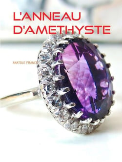 L'ANNEAU D'AMETHYSTE - Histoire contemporaine