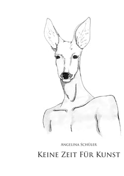 Keine Zeit für Kunst - Dreimal siebzehn plus eins Kurzgeschichten und Gedichte