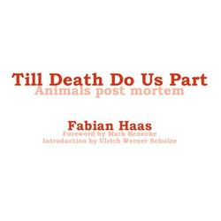Till Death Do Us Part - Animals post mortem
