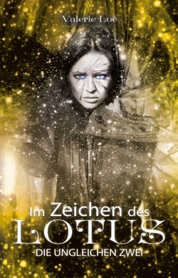 Im Zeichen des Lotus - 4 - Die ungleichen Zwei