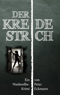 Der Kreidestrich - Ein Niederelbe-Krimi