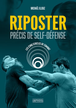 Riposter - Précis de self-défense