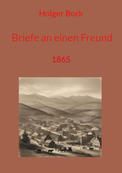 Briefe an einen Freund - 1865