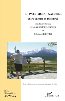 Le patrimoine naturel - Entre culture et ressource