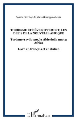 Tourisme et développement, les défis de la nouvelle Afrique - Livre en français et en italien