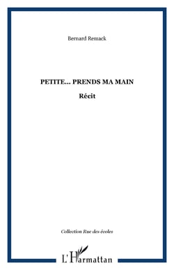Petite... prends ma main - Récit