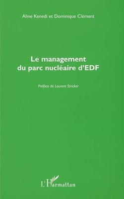 Le management du parc nucléaire d'EDF