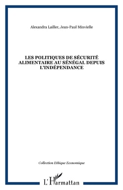 Les politiques de sécurité alimentaire au Sénégal depuis l'indépendance