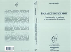 Education Manageriale - Pour appendre et pratiquer un nouveau métier de manager