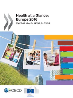 Health at a Glance: Europe 2016 - State of Health in the EU Cycle