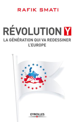 Révolution Y - La génération qui va redessiner l'Europe