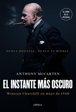 El instante más oscuro - Winston Churchill en mayo de 1940