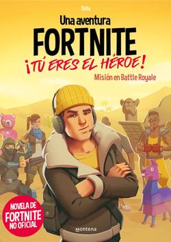 FORTNITE. ¡Tú eres el héroe! - Misión en Battle Royale