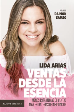 Ventas desde la esencia - Menos estrategias de ventas, más estrategias de inspiración
