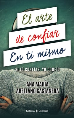 El arte de confiar en ti mismo - Si tú confías, yo confío