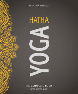 Hatha Yoga - The Complete Book