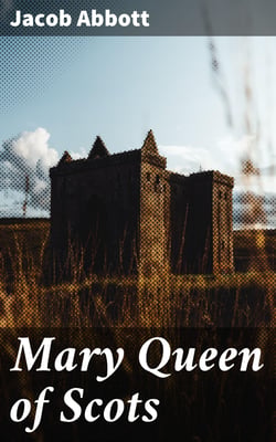 Mary Queen of Scots - Makers of History
