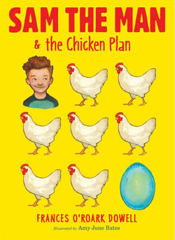 Sam the Man &amp; the Chicken Plan