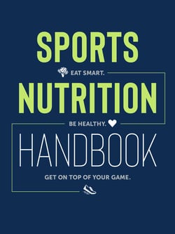Sports Nutrition Handbook: Eat Smart, Be Healthy, Get on Top of Your Game - Eat Smart. Be Healthy. Get On Top of Your Game.