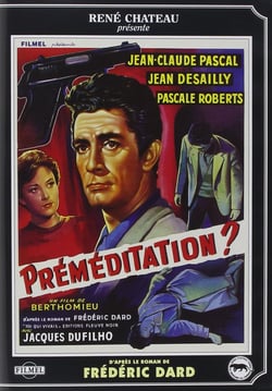 Préméditation ?