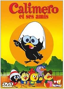 Calimero et ses amis