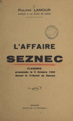 L'affaire Seznec - Plaidoirie prononcée le 5 octobre 1932 devant le tribunal de Rennes