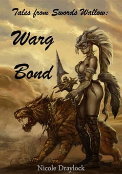 Tales from Swords Wallow: Warg Bond - Tales from Swords Wallow, #4