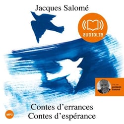 Contes d'errances, contes d'espérance - Une sélection de contes lus par l'auteur